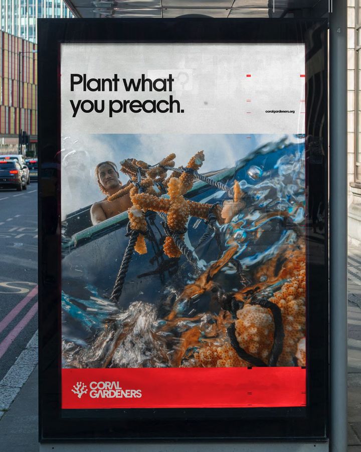 Coral Gardeners bus shelter poster reading Plant what you preach