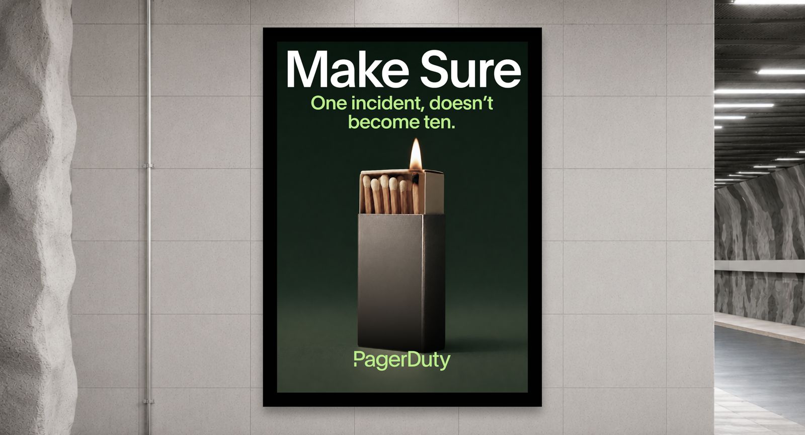 Poster: Make Sure one incident doesn't become ten, with one lit match in a box